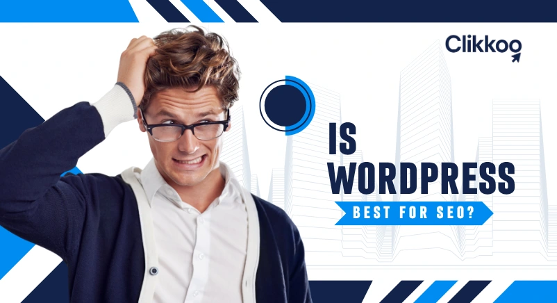 Is WordPress Best For SEO?